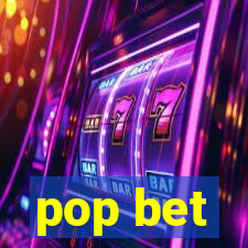 pop bet